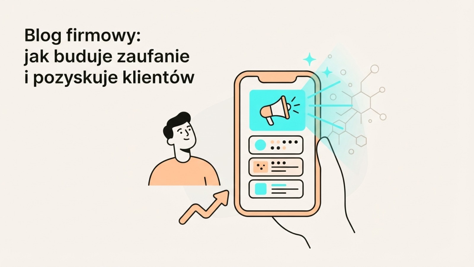 Blog firmowy: jak buduje zaufanie i pozyskuje klientów